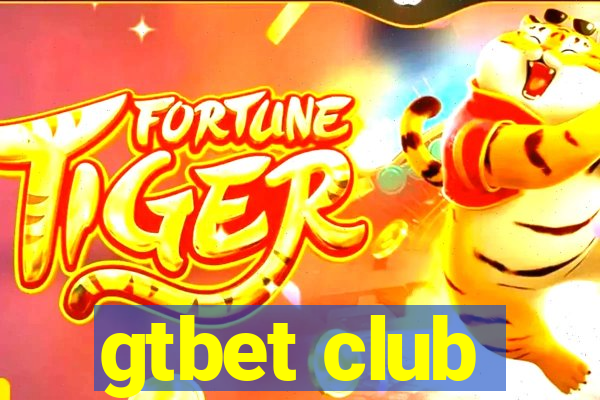 gtbet club